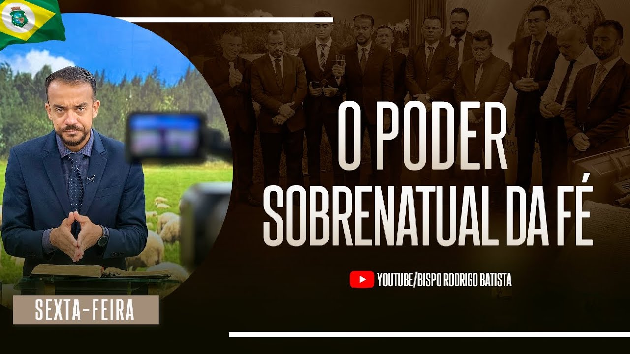 PROGRAMA O PODER SOBRENATURAL DA FÉ 20/02/26. IGREJA MUNDIAL DO PODER DE DEUS. FORTALEZA - CEARÁ 