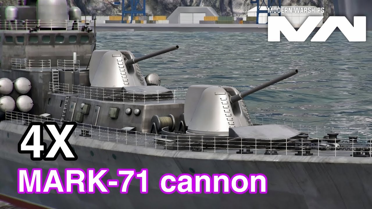 4x MARK-71 high damage cannon CN TYPE 956EM - Modern Warships 