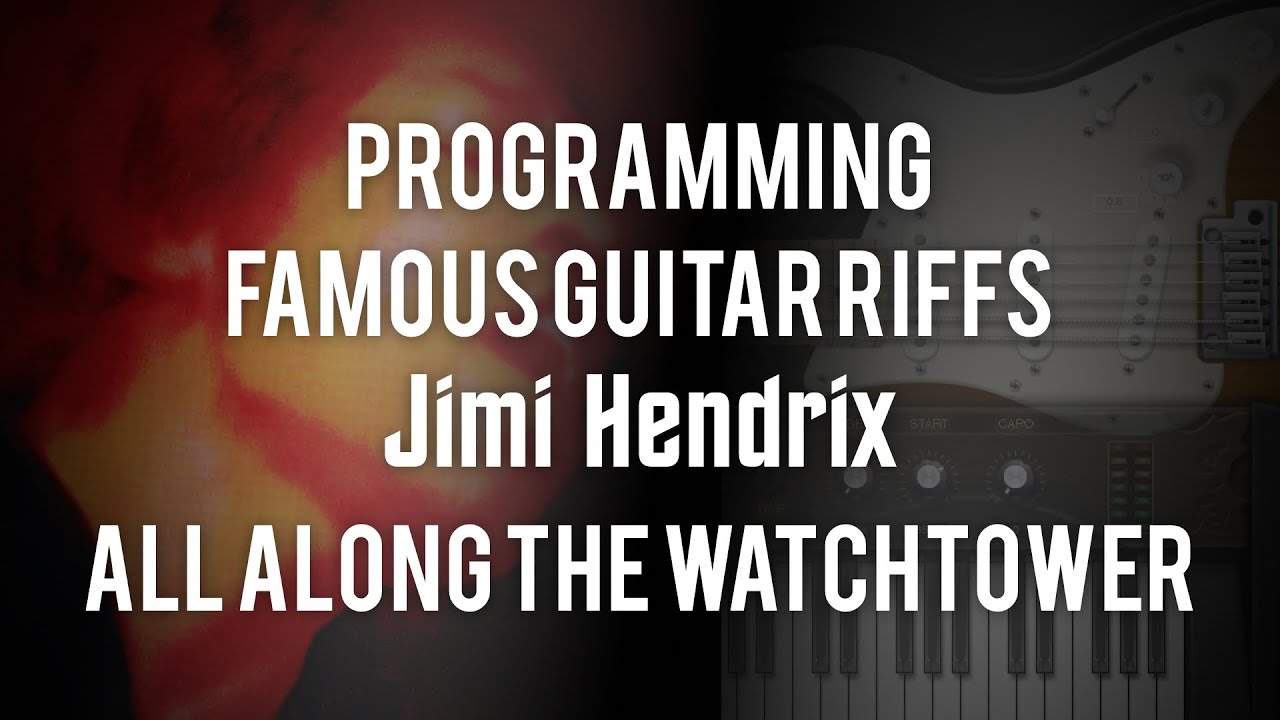 Programming Famous Guitar Riffs | All Along The Watchtower | Jimi Hendrix