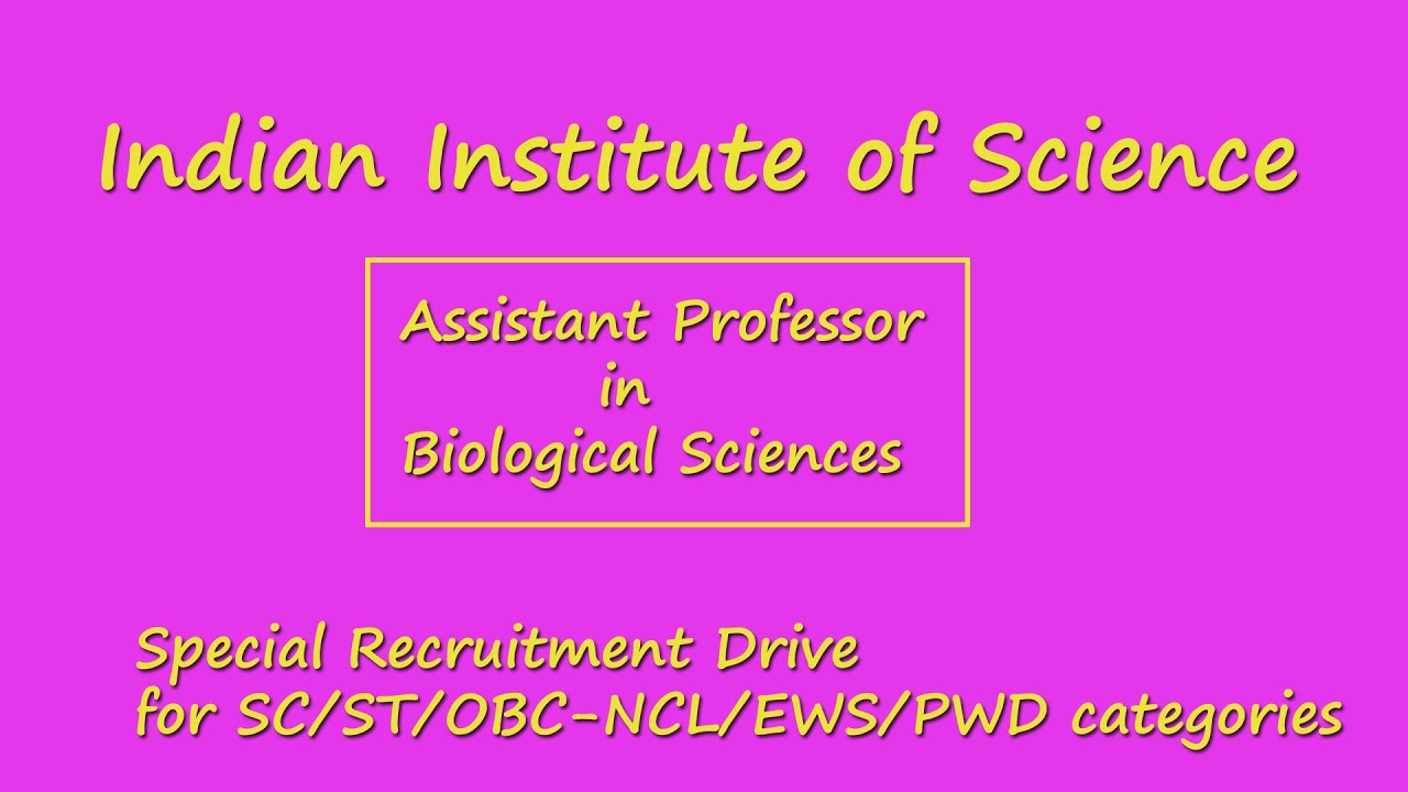 IISc special recruitment|Assistant professor|CSIRathome