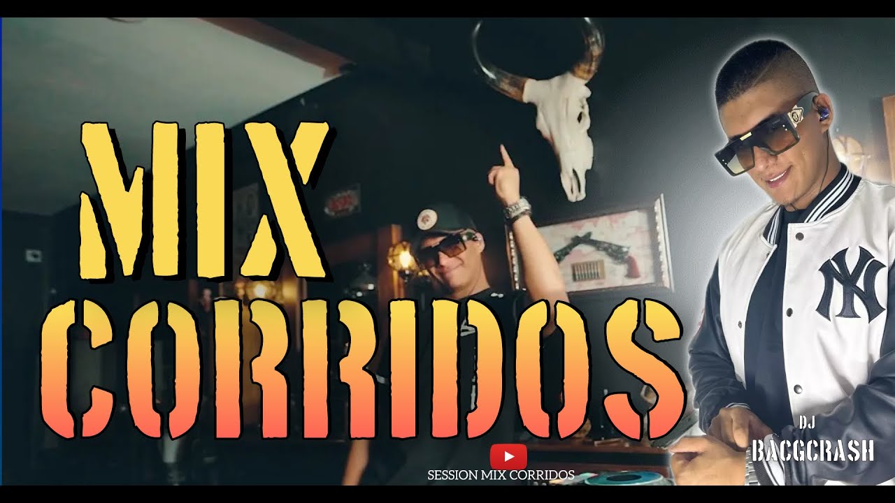 CORRIDOS PROHIBIDOS MIX ✘[ BACGCRASH DJ]