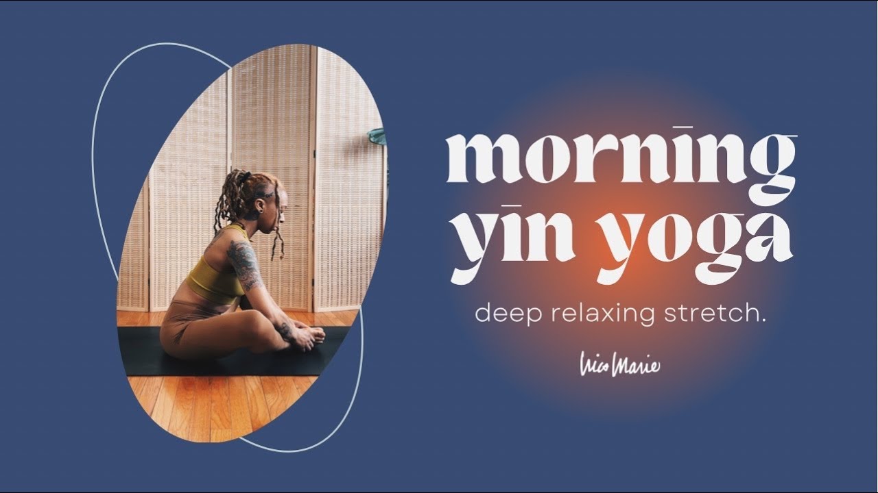 Morning Yin Yoga | 25 Minutes | Simple & Relaxing Deep Stretch