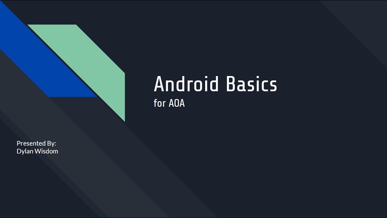 Android Basics for AOA