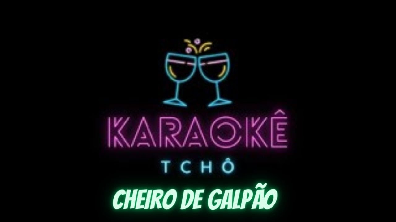 Cheiro de Galpão - Os Serranos - Karaokê TCHÔ