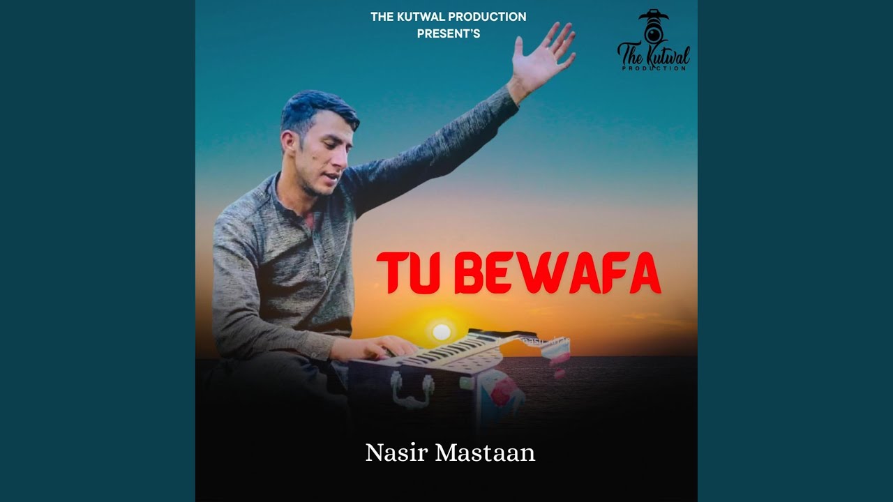 Tu Bewafa (Shina Song) (feat. Nasir Mastaan)