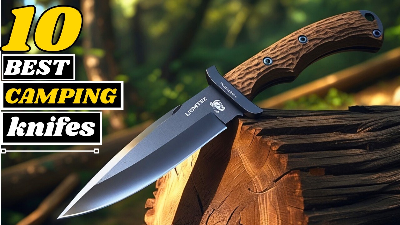 Top 10 Ultimate Camping Knives for Bushcraft, Hunting & Survival – Part 3