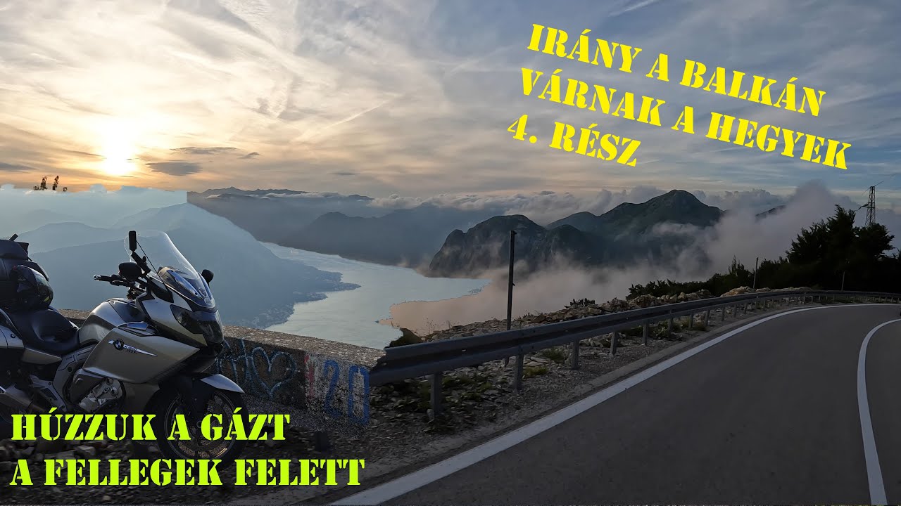 Ostrog kolostor &eacute;s az eső - 4. r&eacute;sz - Ir&aacute;ny a Balk&aacute;n, v&aacute;rnak a hegyek