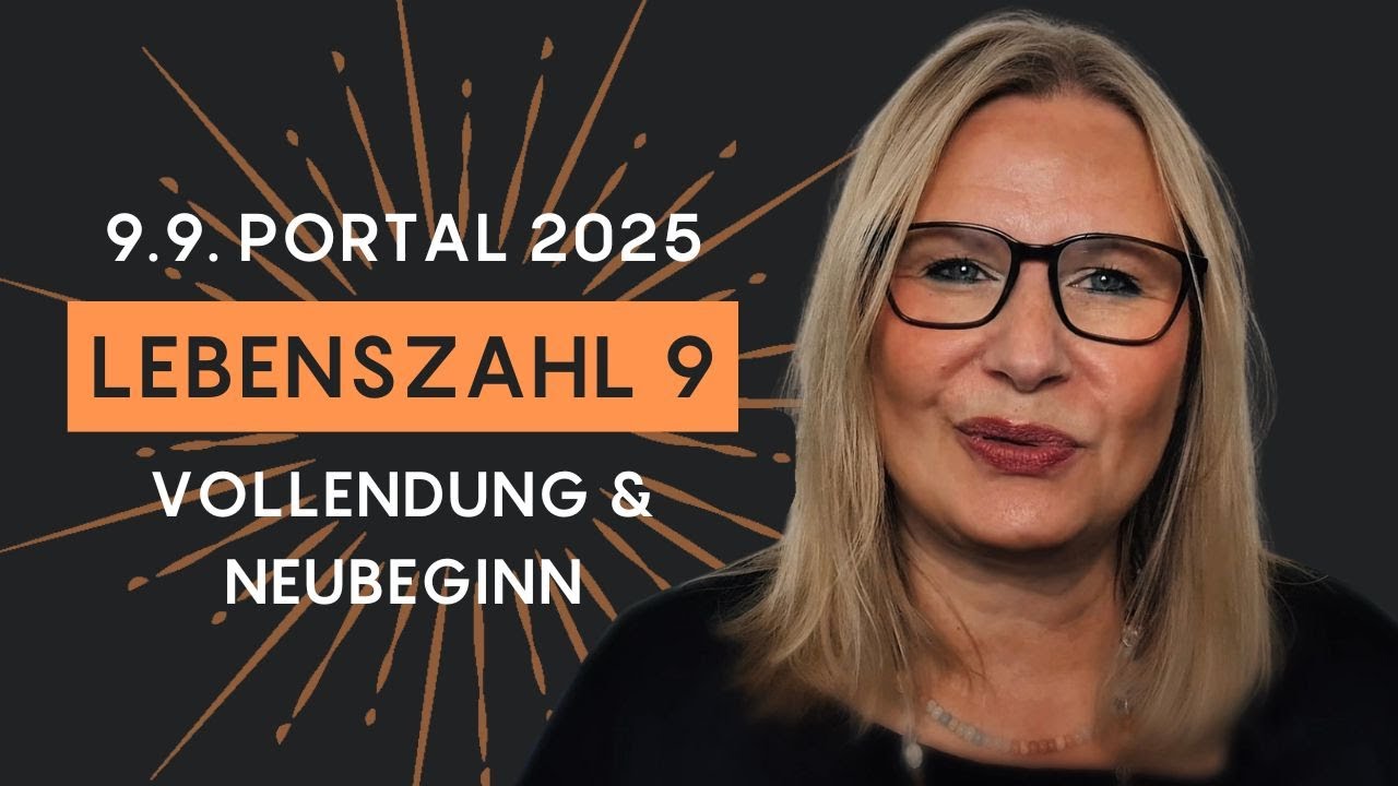 9/9 Portal ✨ Numerologie & Lebenszahl 9 | Deine Chance zur Vollendung 2025