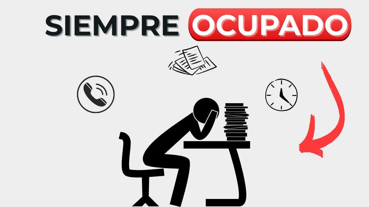 La psicología de las personas que siempre están ocupadas