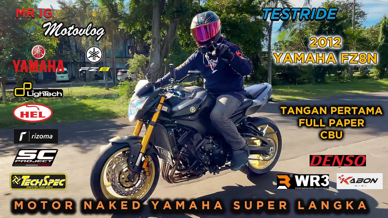 MOTOVLOG: #59 REVIEW & TESTRIDE YAMAHA FZ8N RARE UNIT FULL PAPER W/ SC PROJECT CRT EXHAUST