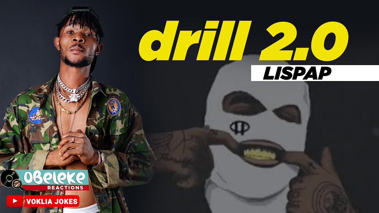 Lispap - Drill 2.0  II OBELEKE REACTION