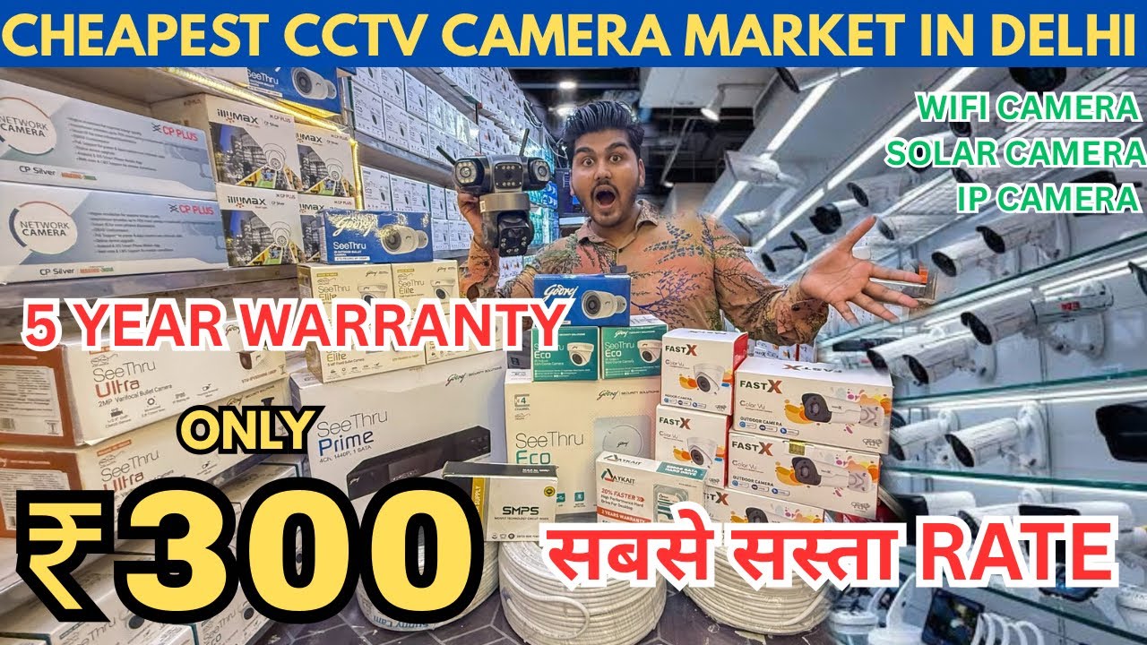 Starting @₹300 | Cheapest CCTV Camera Market In Delhi | Factory Price Camera Market