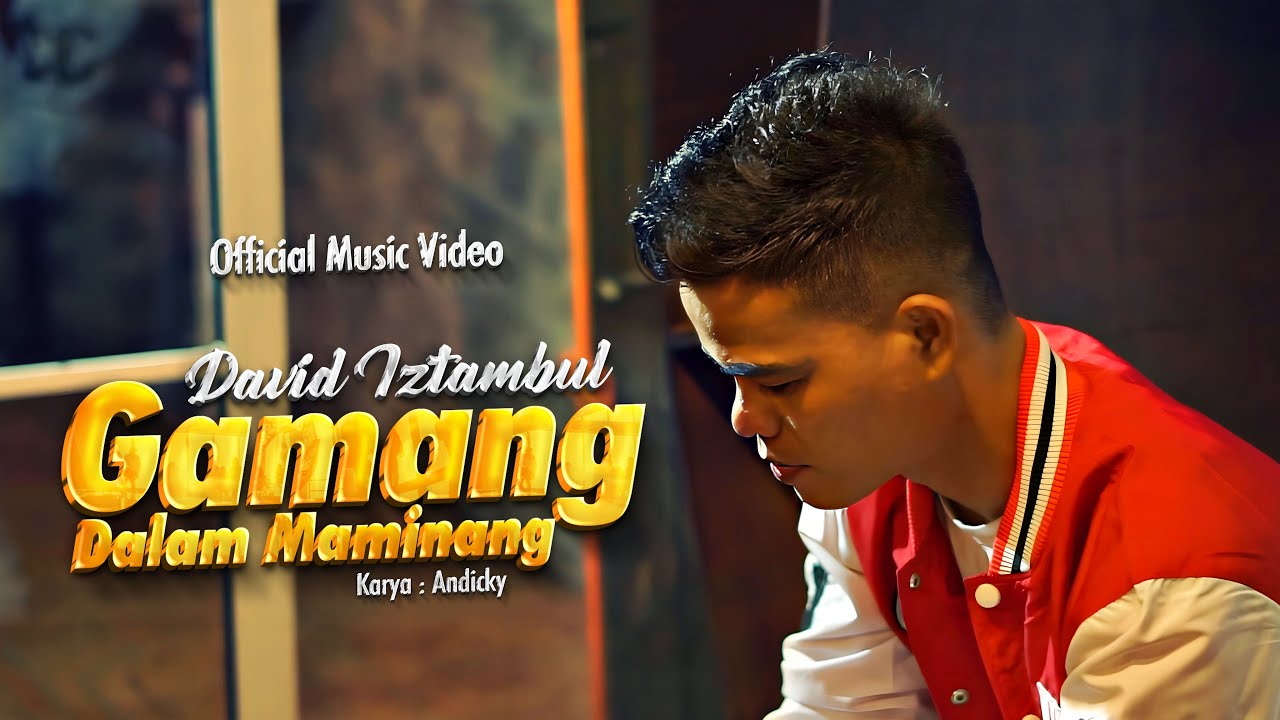 David Iztambul - Gamang Dalam Maminang (Official Music Video)