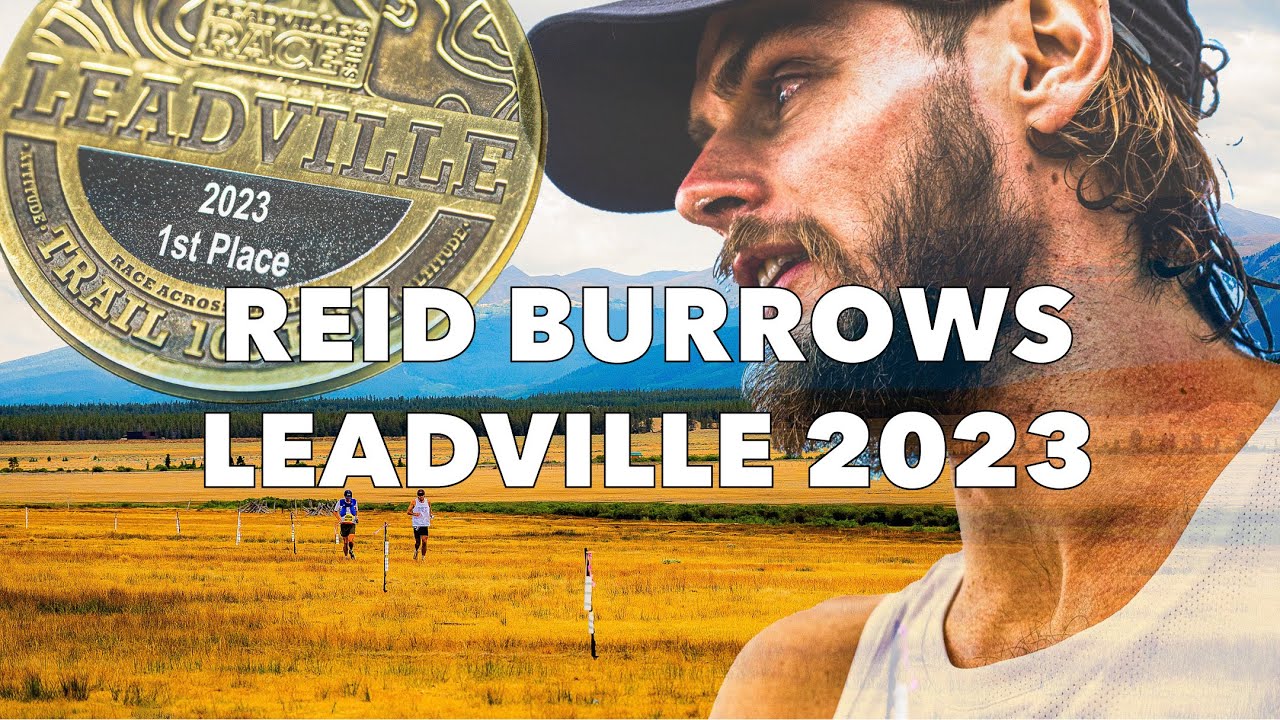 THE LEADVILLE 100 | All or Nothing - Reid Burrows