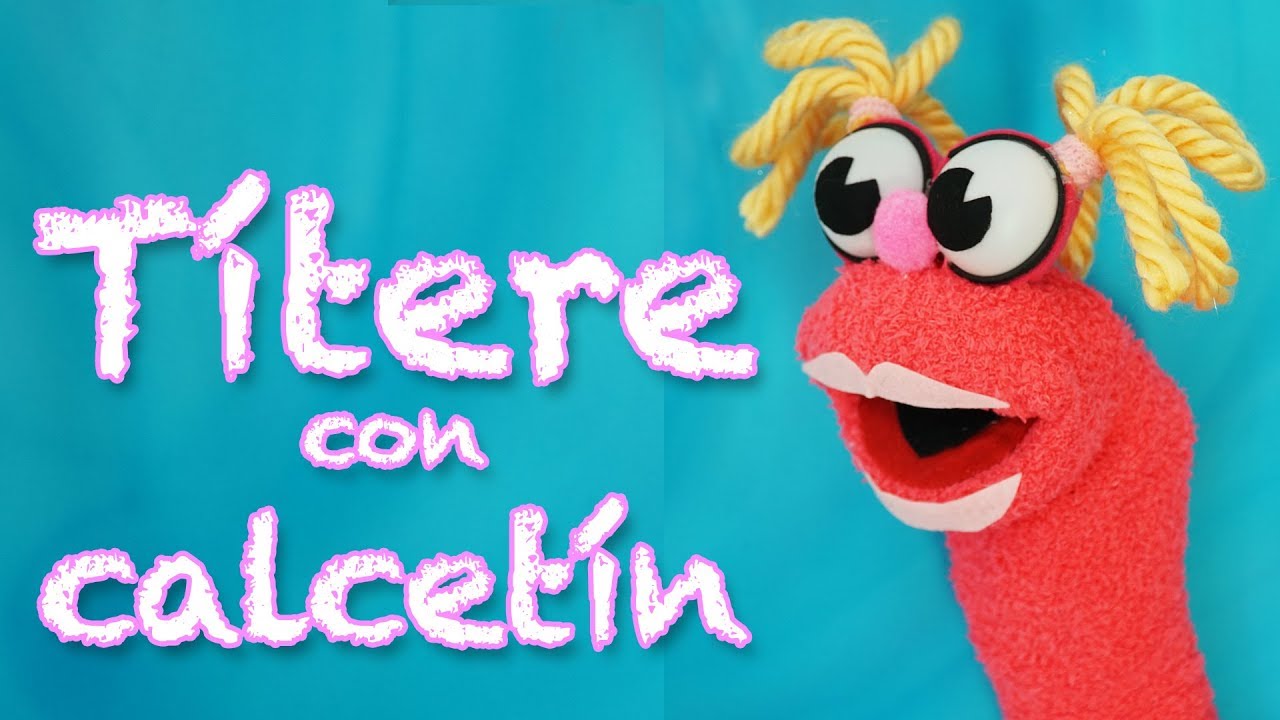TITERE con Calcetín (niña) - Manualidades Para Todos