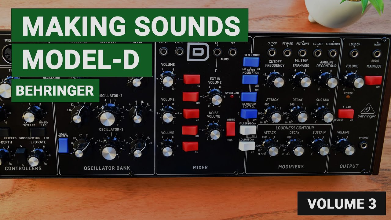 Создание звуков с Behringer MODEL D в любом жанре (эмбиент, техно, синтвейв, SFX). Том 3