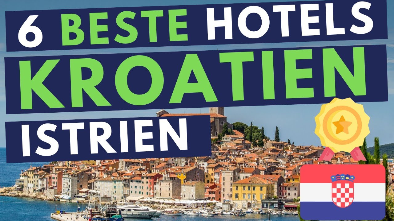 6 beste Hotels in Istrien Kroatien - Amarin, Lone, Grand Park Hotel Rovinj (Maistra Collection)