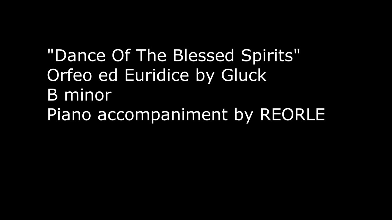 Piano accompaniment: Gluck - Dance Of The Blessed Spirits
