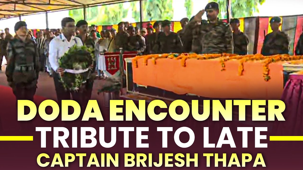 Doda Encounter|Officials Pay Tribute to Late Captain Brijesh Thapa|Siliguri |Indian Army|West Bengal