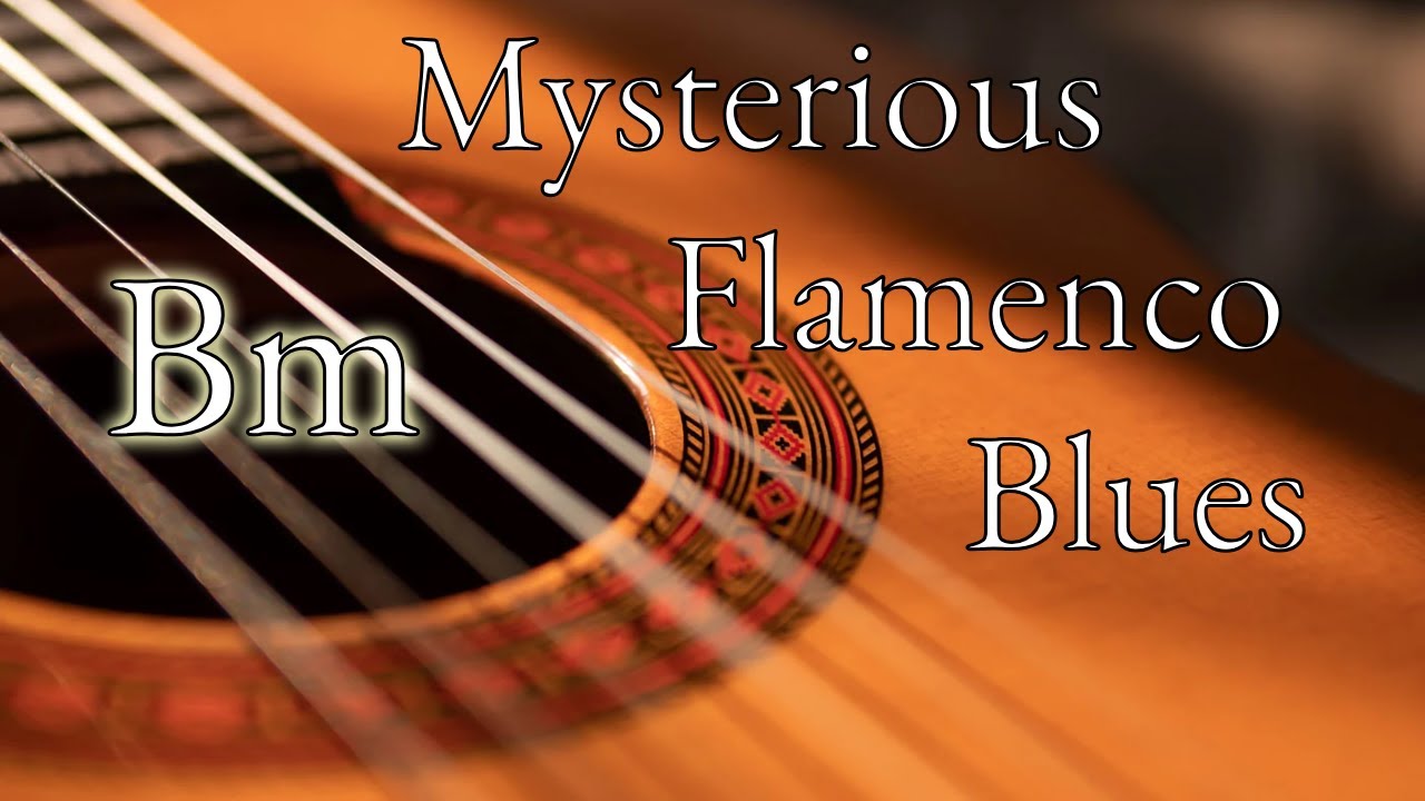 Flamenco Blues Backing Track in B-minor: Mysterious & Melancholic