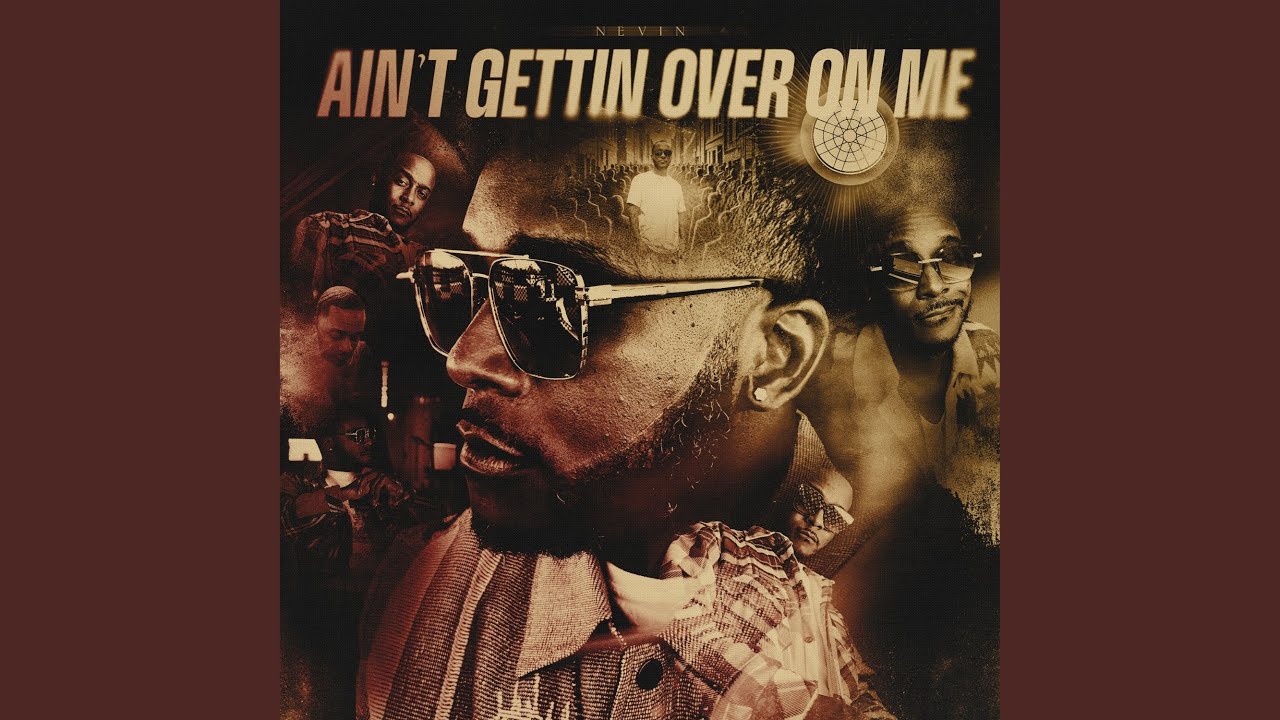 Ain't Gettin Over On Me
