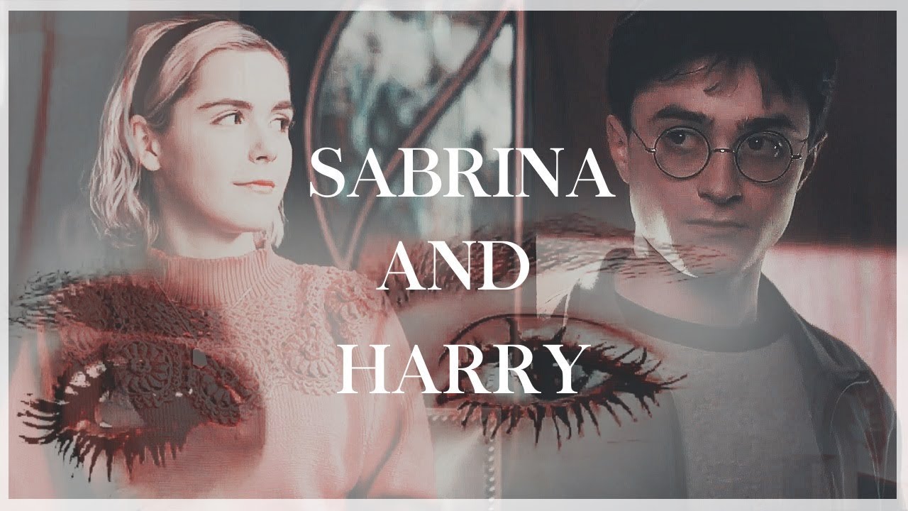 Sabrina and Harry | I'm here to defeat the Dark Lord