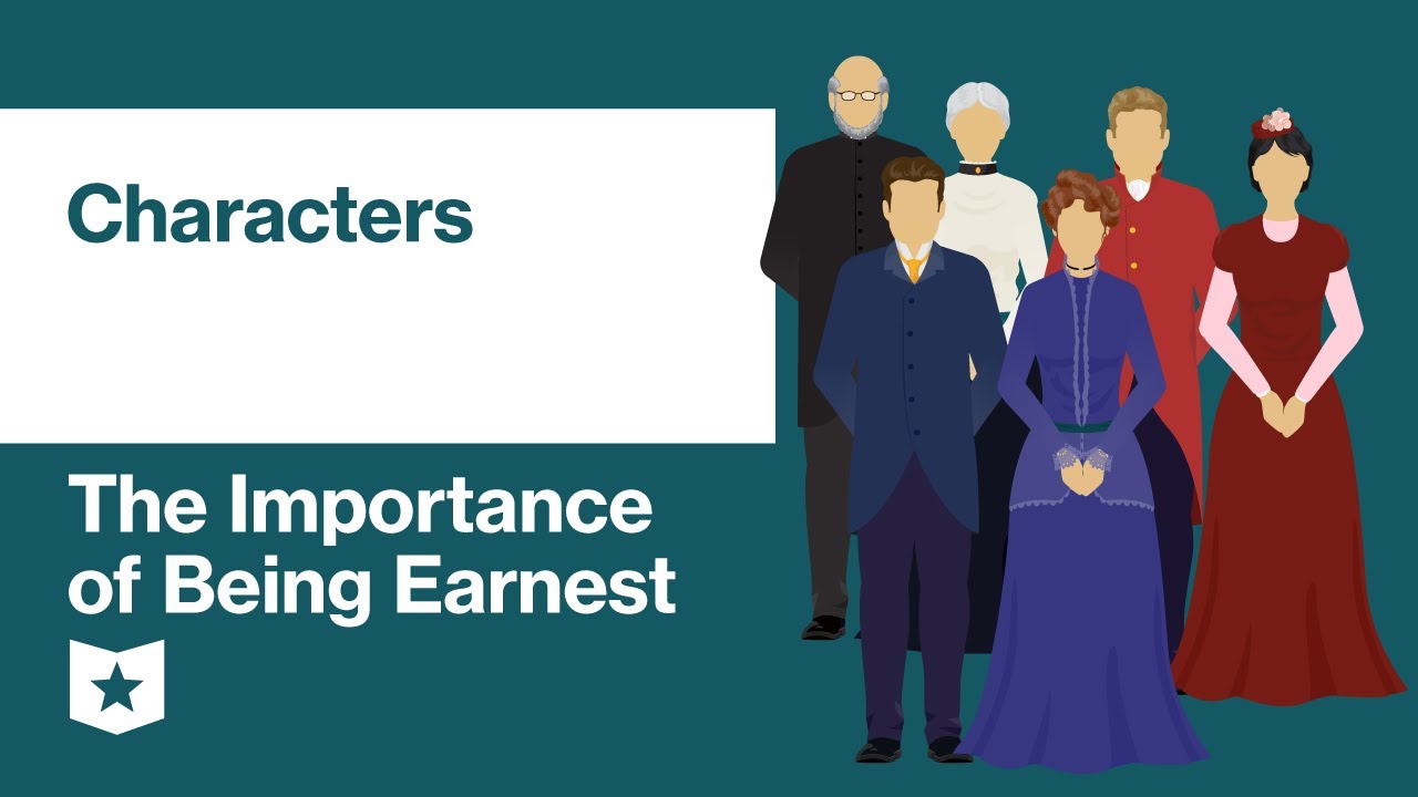 The Importance of Being Earnest by Oscar Wilde | Characters