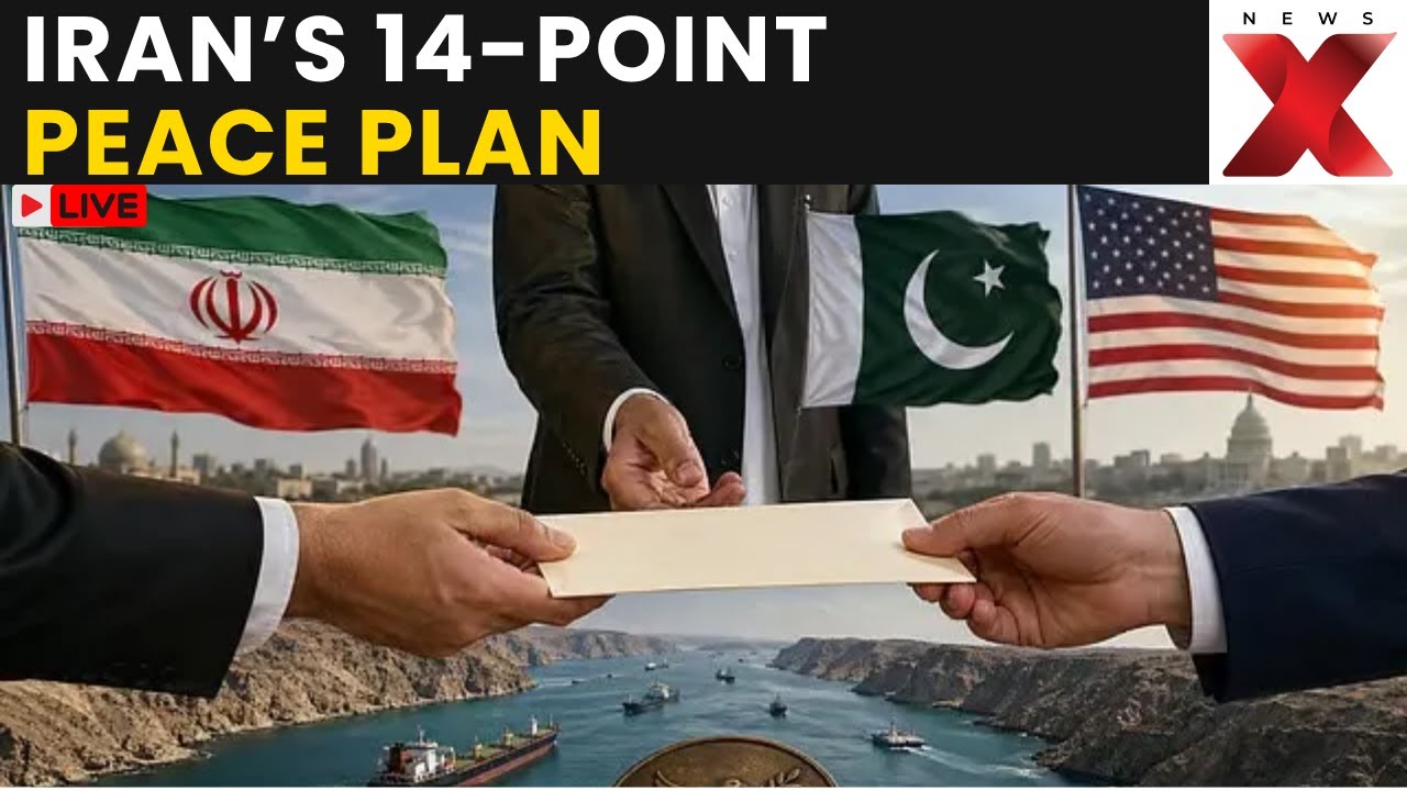 US-Iran War LIVE: Iran Sends 14-Point Peace Plan to US via Pakistan, Trump 9-Point Framework | NewsX