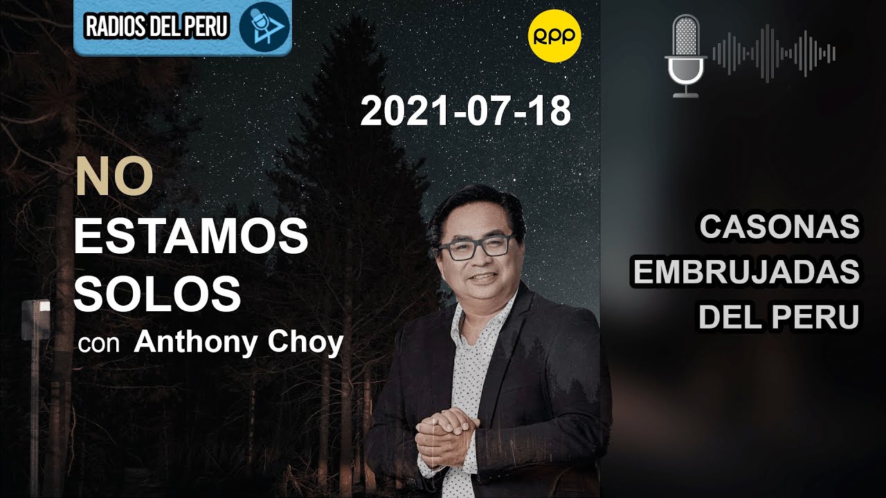 🎙️ Casonas embrujadas del Peru | No Estamos Solos RPP Radio