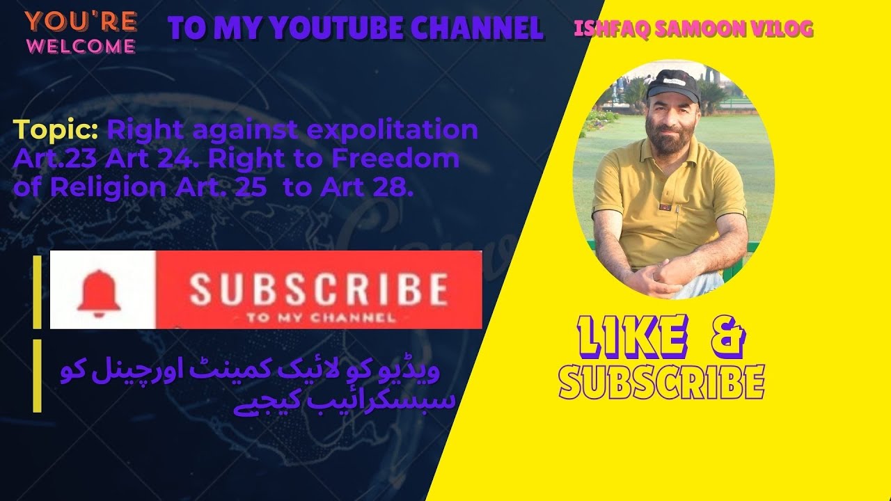 Right against exploitation art. 23,24 Right to freedom of religion article 25 to 28 by Ishfaq Sir!