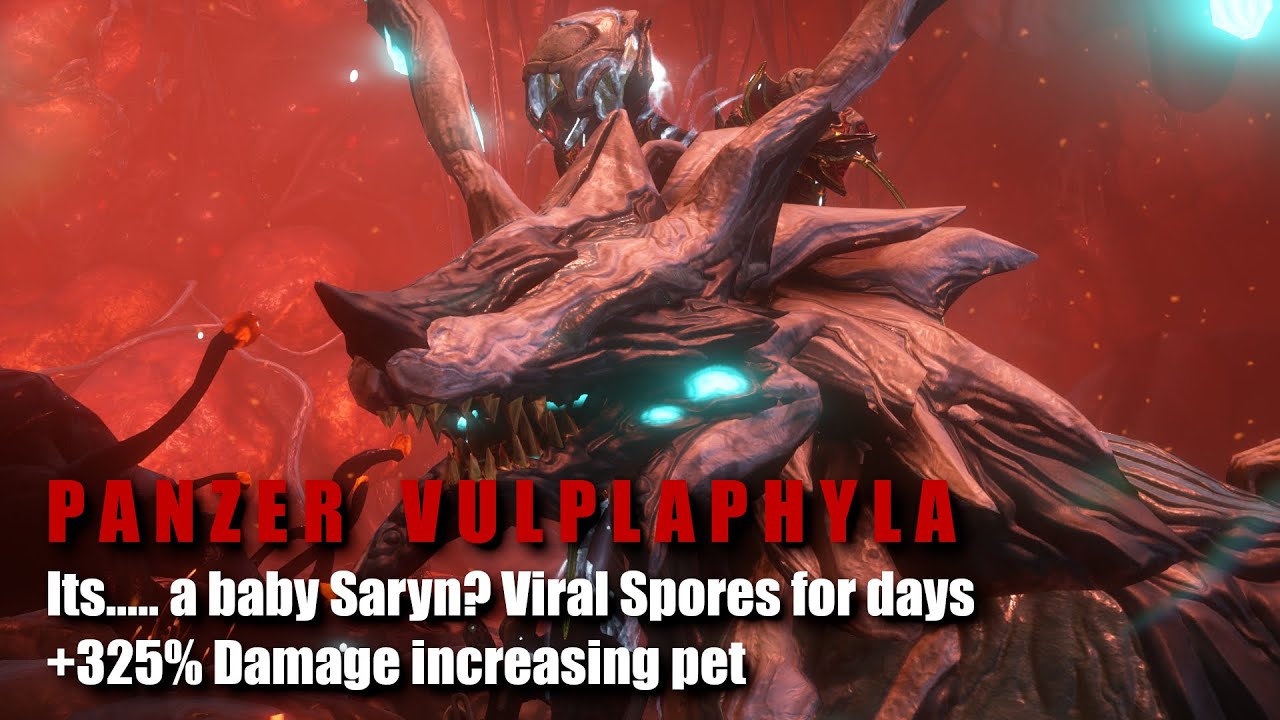+325% Damage Baby Saryn Panzer Vulplaphyla - Heart of Deimos