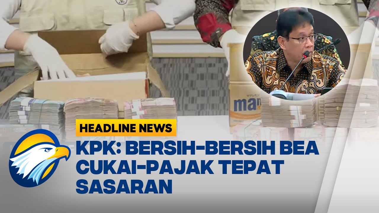 [HEADLINE NEWS, 06/02] KPK Beri Apresiasi Langkah Bersih-Bersih Menkeu Purbaya