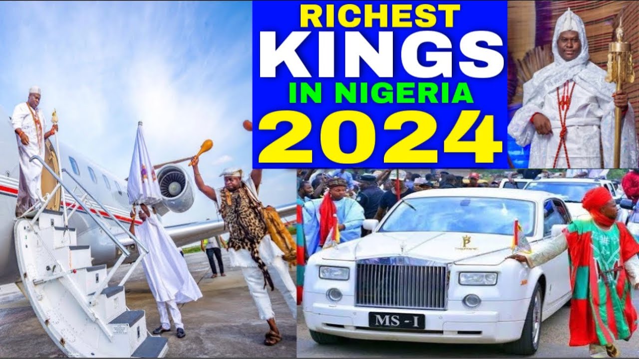 10 самых богатых королей Нигерии 2024 года!
