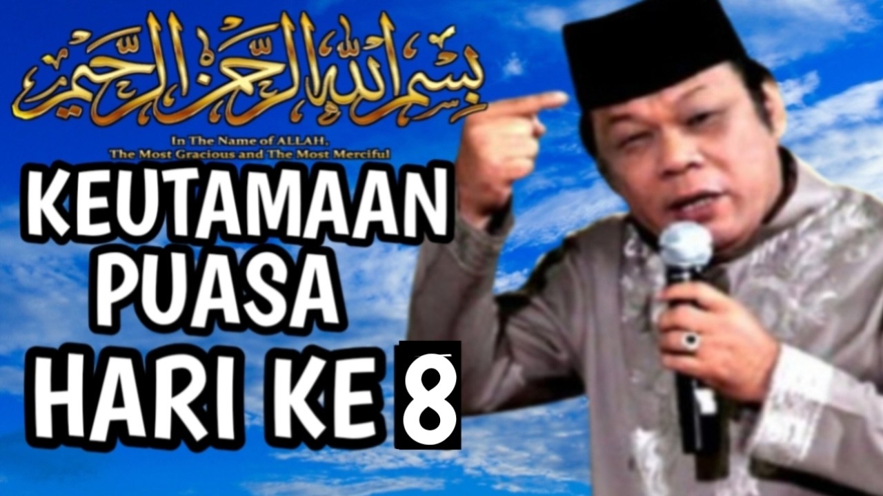 Keutamaan Puasa Ramadhan Hari Ke-8