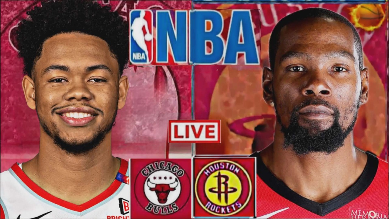 NBA LIVE: CHICAGO BULLS vs HOUSTON ROCKETS (LIVESCORE)