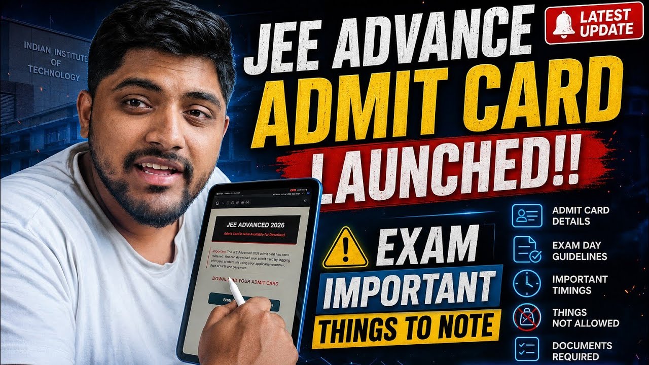 JEE Advanced 2026 Admit Card OUT! 🚨 Strict Exam Day Rules & Dress Code Explained!