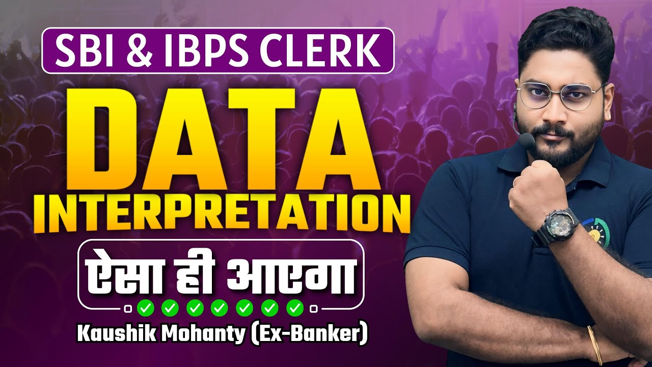 SBI & IBPS Clerk 2025 Data Interpretation Shortcut Techniques By Kaushik Mohanty || Career Definer