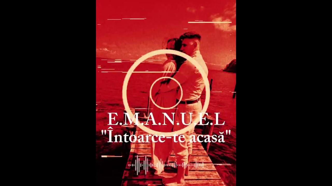 Întoarce-te acasă - Original music 🎵 by E.M.A.N.U.E.L 