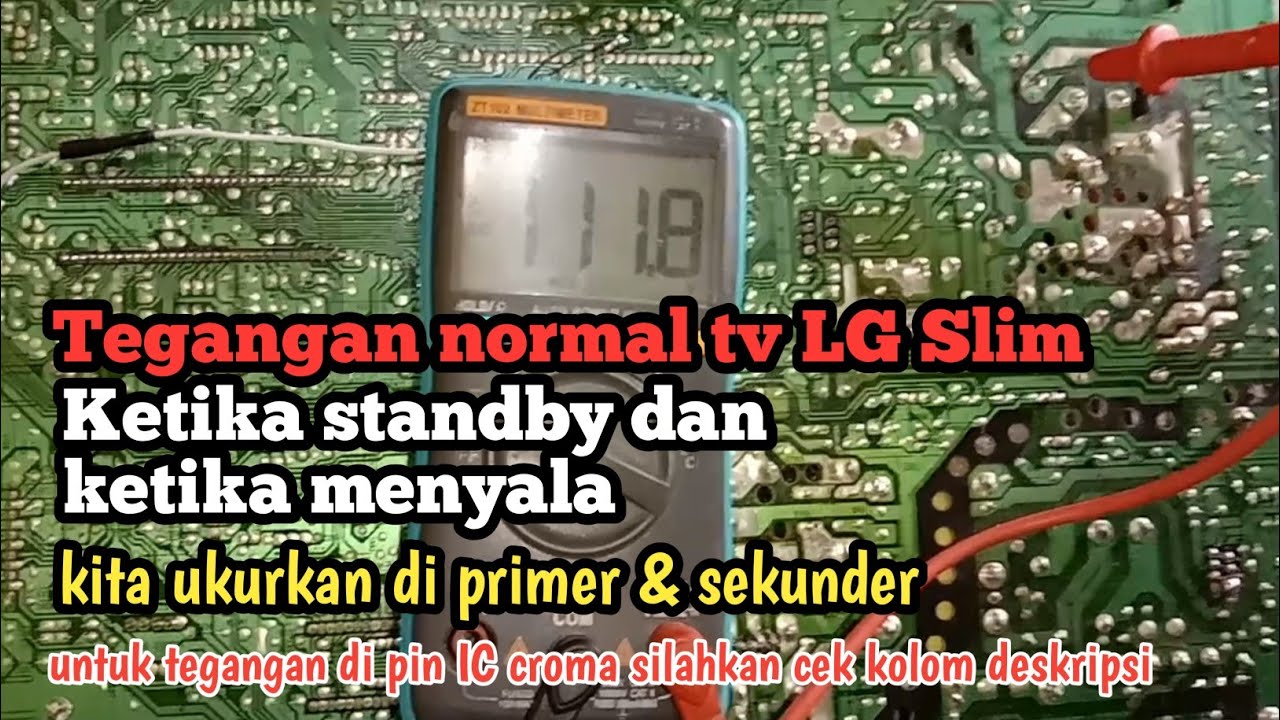 Tegangan normal tv LG slim ketika standby dan ketika menyala