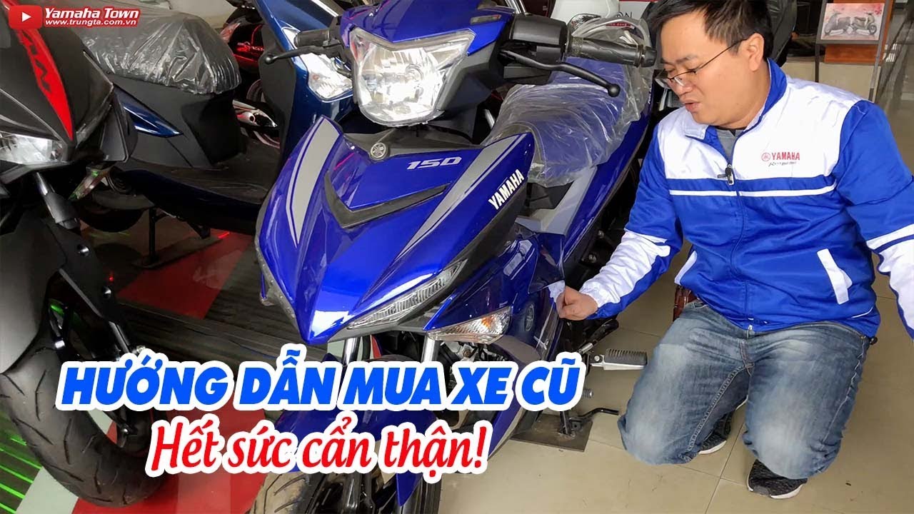 Hướng dẫn mua xe máy Exciter cũ từ người lạ ▶