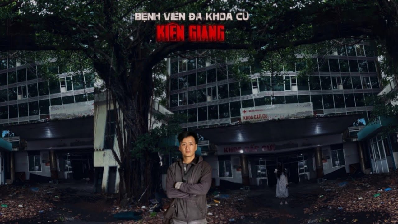 Bệnh Viện Bỏ Hoang tại Ki&ecirc;n Giang | Vlog Rạch Gi&aacute; | #009