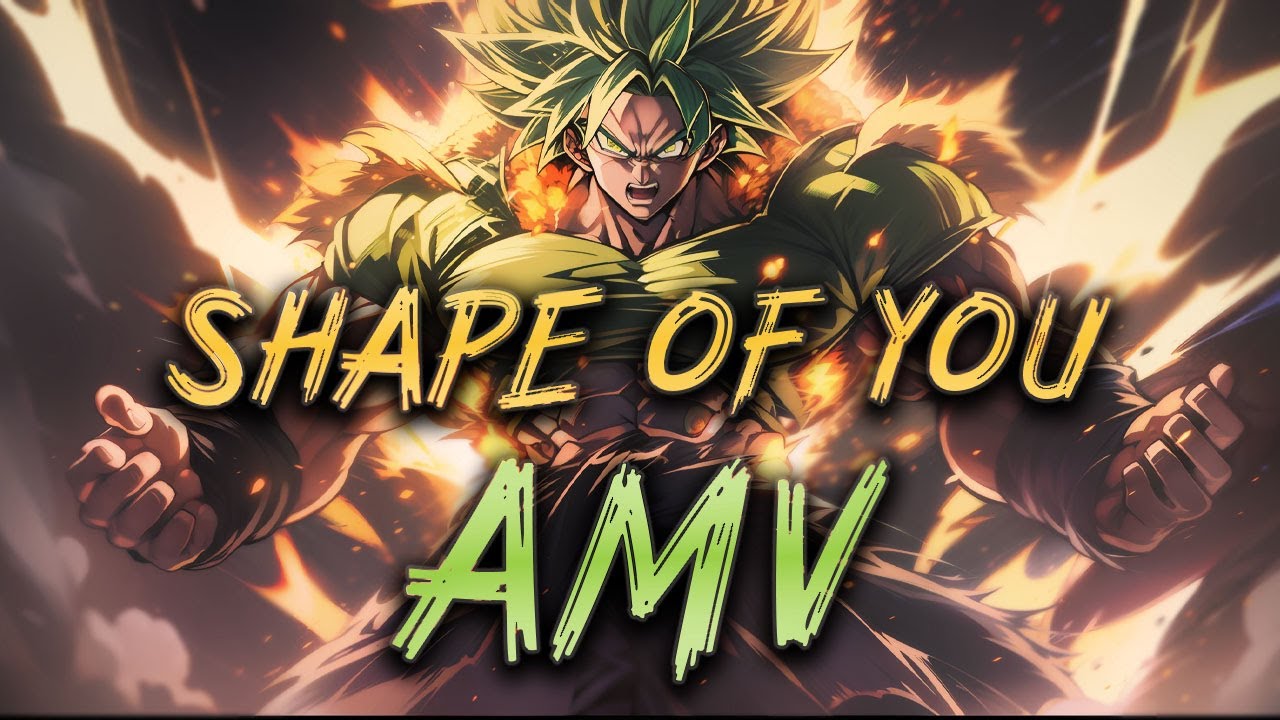「AMV」Anime Mix - Shape Of You by Ed Sheeran