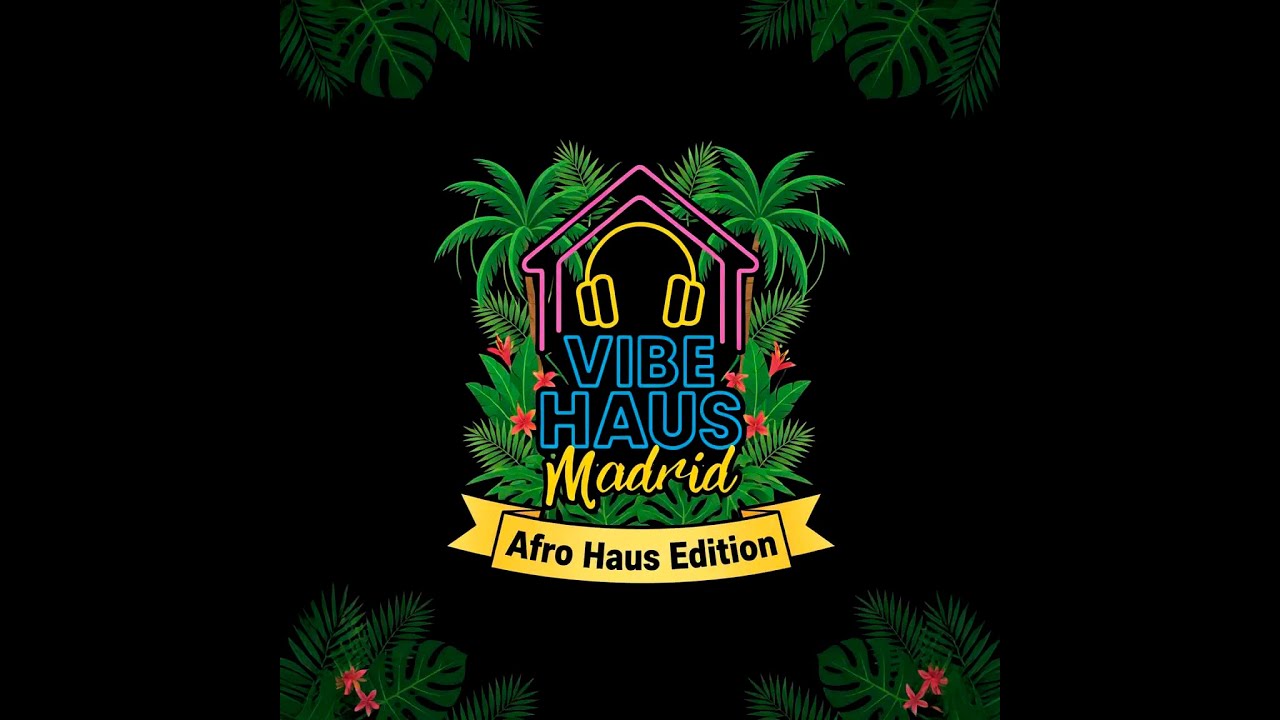 Vibe Haus Madrid by DJ FrankEC  (2-3-26)
