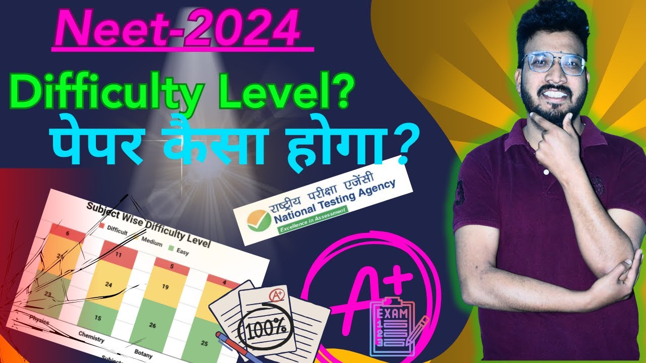 NEET 2024  difficulty Level & Safe score ?