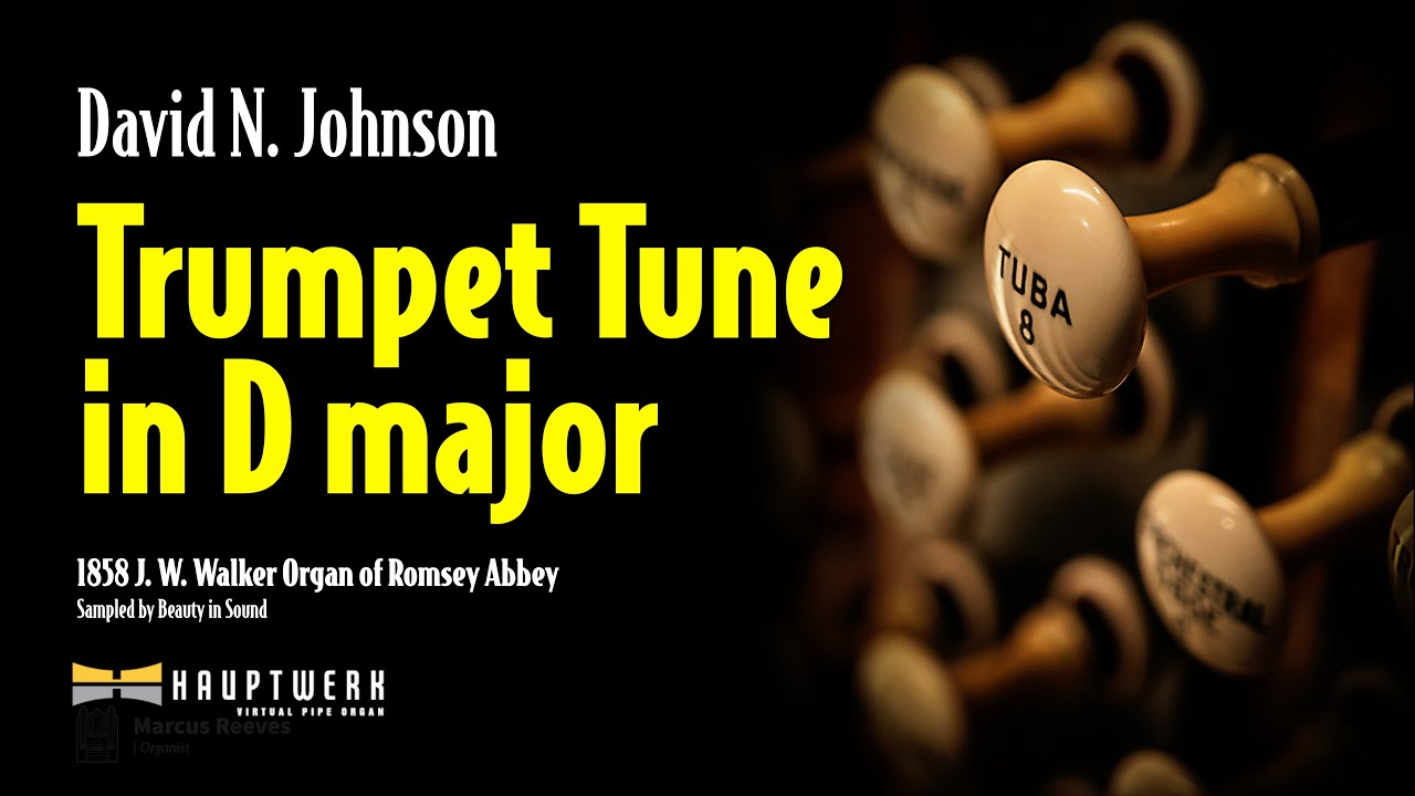 Trumpet Tune in D – David Johnson // Romsey Abbey