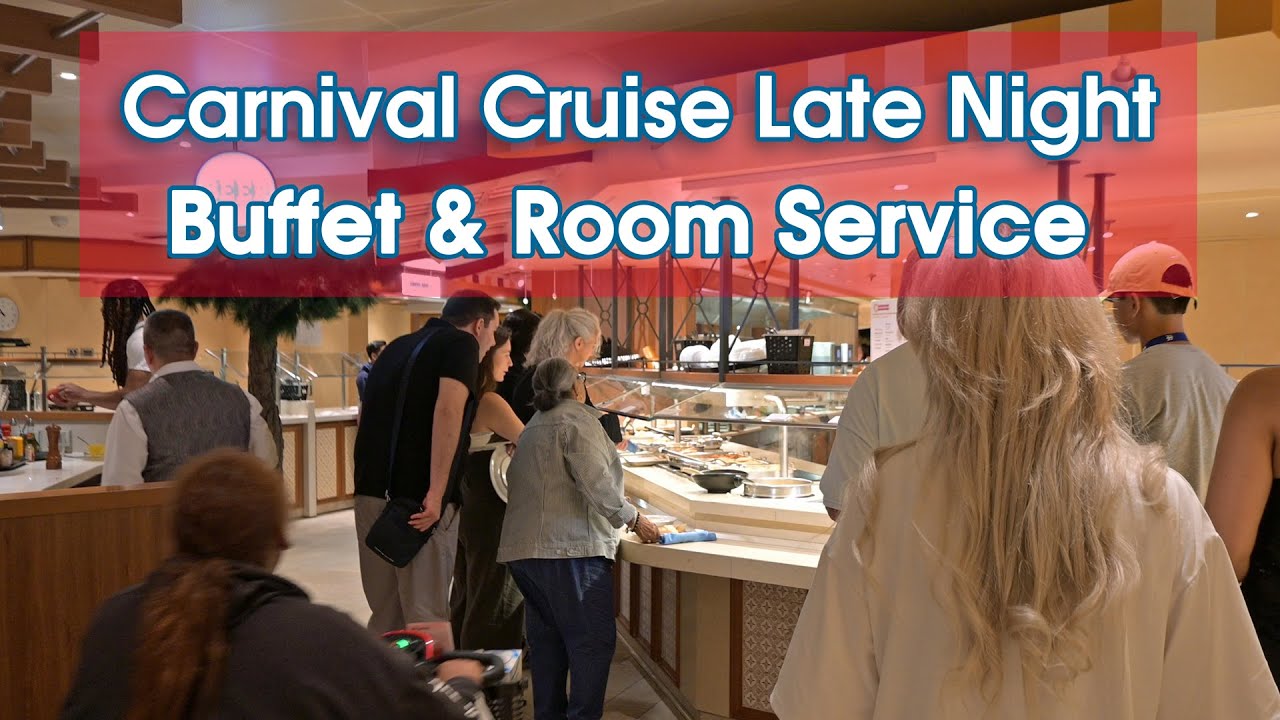 Carnival Cruises Late Night Buffet & Room Service Menus ✨