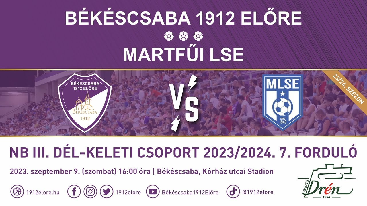 Élő közvetítés: Békéscsaba 1912 Előre - Martfűi LSE
