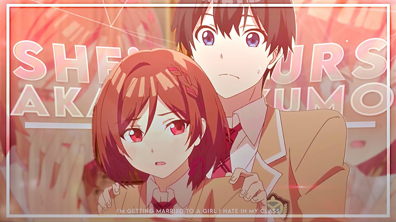 Akane Sakuramori - She's All Yours [Edit/AMV!] |💕(+Project File)