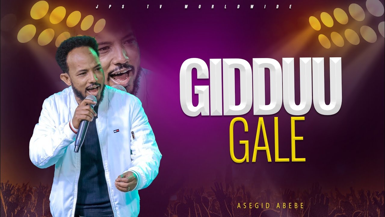 GIDDUU GALE / አምልኮ ከዘማሪ አሰግድ አበበ ጋር Asegid Ababa |PROPHET HENOK GIRMA[JPS TV WORLD WIDE] 2024