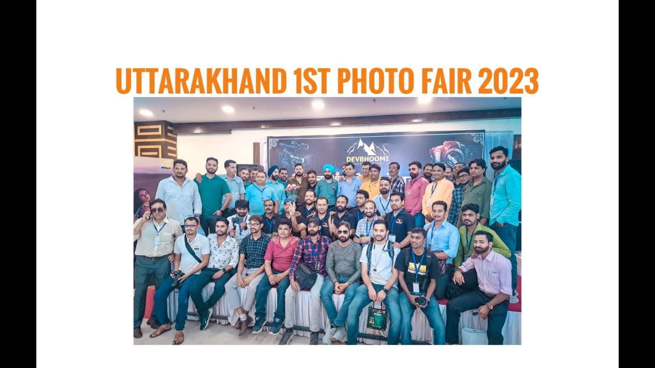 1st Uttarakhand Photo fair || Devbhoomi Photographer || Canon || Nikon